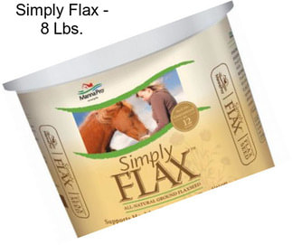 Simply Flax - 8 Lbs.