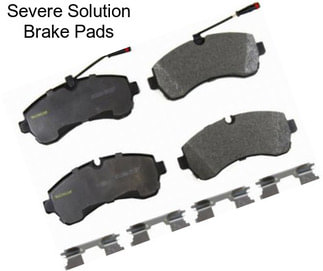 Severe Solution Brake Pads