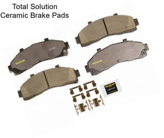 Total Solution Ceramic Brake Pads