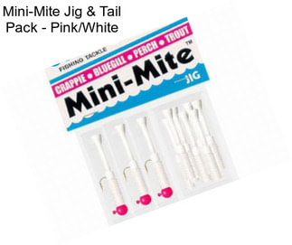 Mini-Mite Jig & Tail Pack - Pink/White