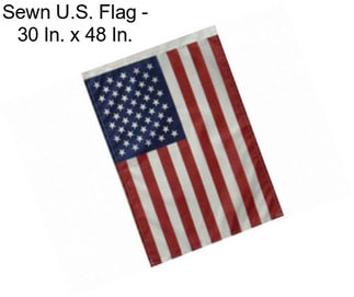 Sewn U.S. Flag - 30 In. x 48 In.