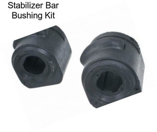 Stabilizer Bar Bushing Kit