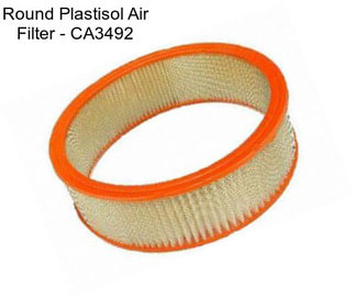 Round Plastisol Air Filter - CA3492