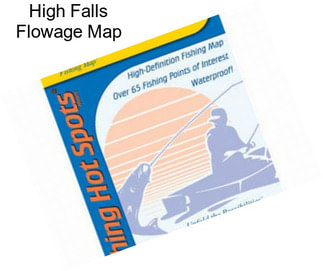 High Falls Flowage Map