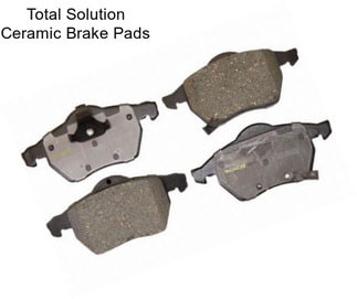 Total Solution Ceramic Brake Pads