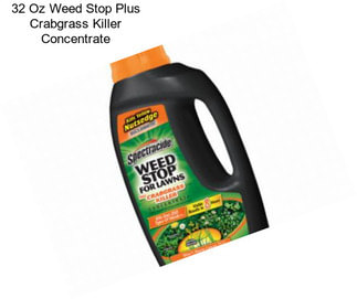 32 Oz Weed Stop Plus Crabgrass Killer Concentrate