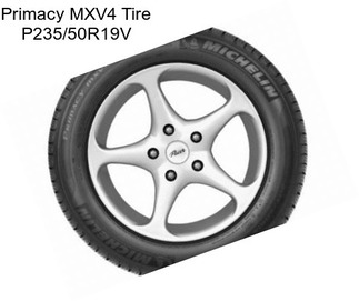 Primacy MXV4 Tire P235/50R19V
