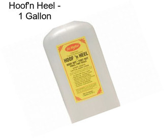 Hoof\'n Heel - 1 Gallon