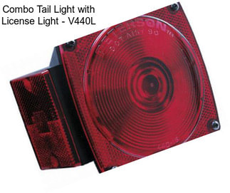 Combo Tail Light with License Light - V440L