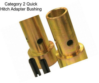 Category 2 Quick Hitch Adapter Bushing