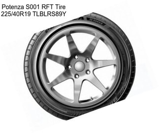 Potenza S001 RFT Tire 225/40R19 TLBLRS89Y