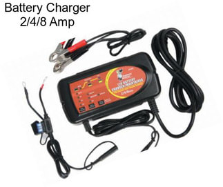Battery Charger 2/4/8 Amp