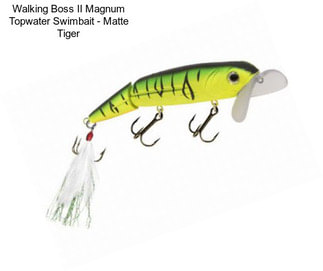 Walking Boss II Magnum Topwater Swimbait - Matte Tiger