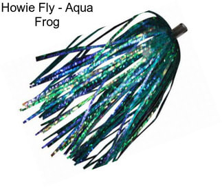 Howie Fly - Aqua Frog