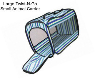 Large Twist-N-Go Small Animal Carrier