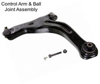 Control Arm & Ball Joint Assembly