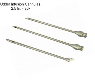 Udder Infusion Cannulas  2.5 In. - 3pk