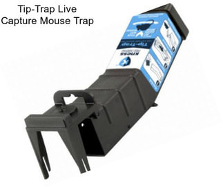 Tip-Trap Live Capture Mouse Trap