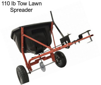 110 lb Tow Lawn Spreader