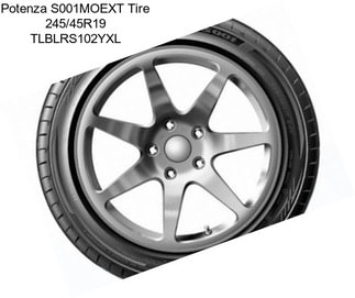 Potenza S001MOEXT Tire 245/45R19 TLBLRS102YXL