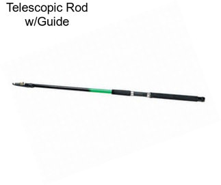 Telescopic Rod w/Guide