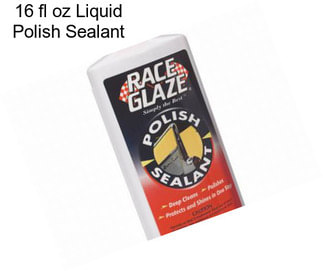 16 fl oz Liquid Polish Sealant