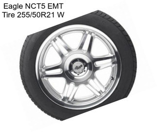 Eagle NCT5 EMT Tire 255/50R21 W