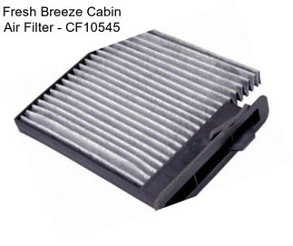 Fresh Breeze Cabin Air Filter - CF10545