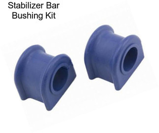 Stabilizer Bar Bushing Kit