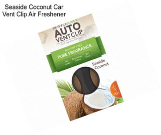 Seaside Coconut Car Vent Clip Air Freshener