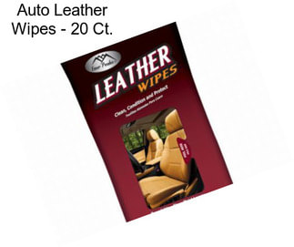 Auto Leather Wipes - 20 Ct.