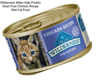 Wilderness Kitten High Protein Grain Free Chicken Recipe Wet Cat Food