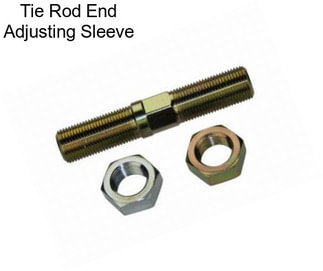 Tie Rod End Adjusting Sleeve