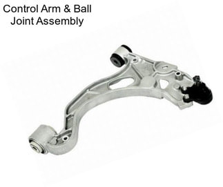 Control Arm & Ball Joint Assembly