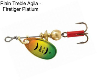 Plain Treble Agila - Firetiger Platium