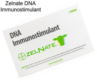 Zelnate DNA Immunostimulant