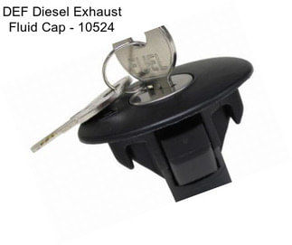 DEF Diesel Exhaust Fluid Cap - 10524