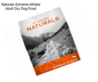 Naturals Extreme Athlete Adult Dry Dog Food