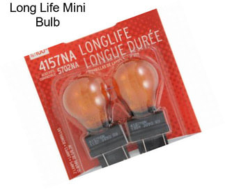 Long Life Mini Bulb