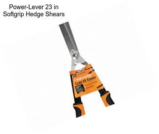 Power-Lever 23 in Softgrip Hedge Shears