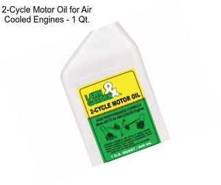 2-Cycle Motor Oil for Air Cooled Engines - 1 Qt.