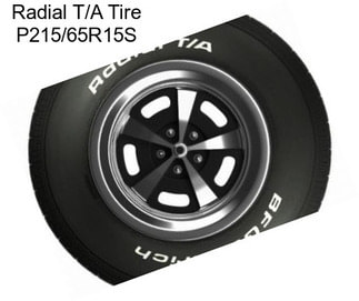 Radial T/A Tire P215/65R15S