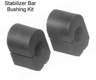 Stabilizer Bar Bushing Kit