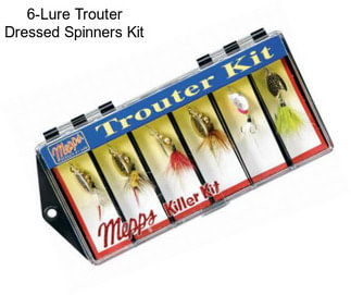 6-Lure Trouter Dressed Spinners Kit