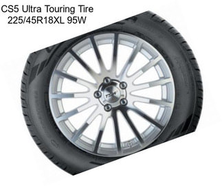 CS5 Ultra Touring Tire 225/45R18XL 95W