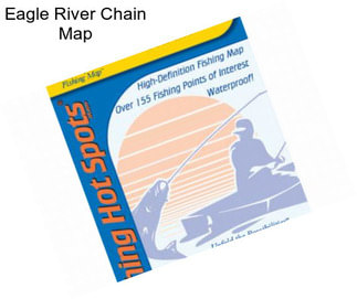 Eagle River Chain Map