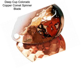 Deep Cup Colorado Copper Comet Spinner Blade