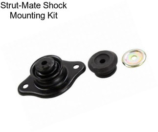 Strut-Mate Shock Mounting Kit