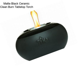 Matte Black Ceramic Clean Burn Tabletop Torch