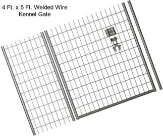 4 Ft. x 5 Ft. Welded Wire Kennel Gate